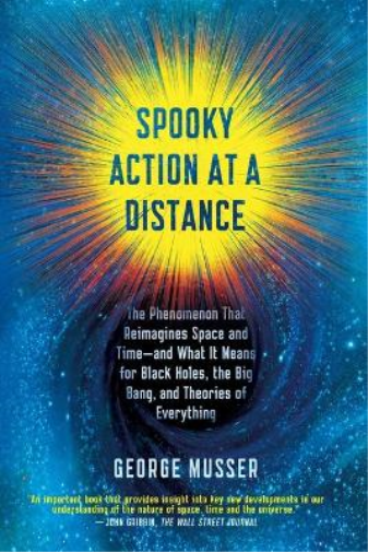 George Musser Spooky Action at a Distance (Tascabile)