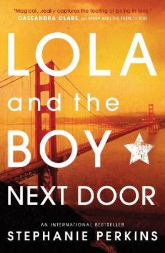 Stephanie Perkins Lola and the Boy Next Door (Tascabile)