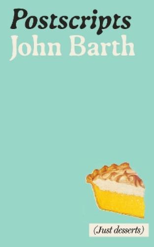 John Barth Postscripts (Tascabile) American Literature Series
