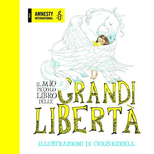 9788854038769 Il mio piccolo libro delle grandi libertà. Ediz. a colori - Chris