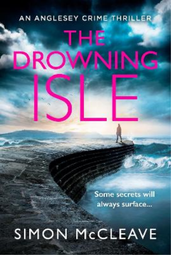 Simon McCleave The Drowning Isle (Tascabile) Anglesey Series