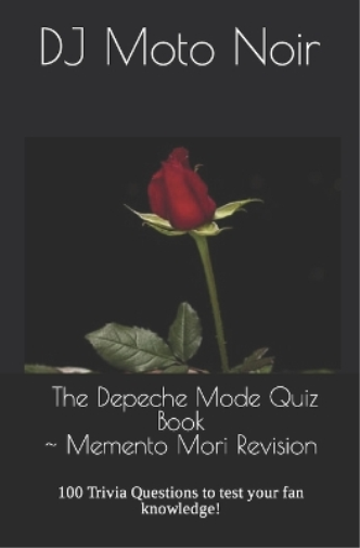 Dj Moto Noir The Depeche Mode Quiz Book (Tascabile)