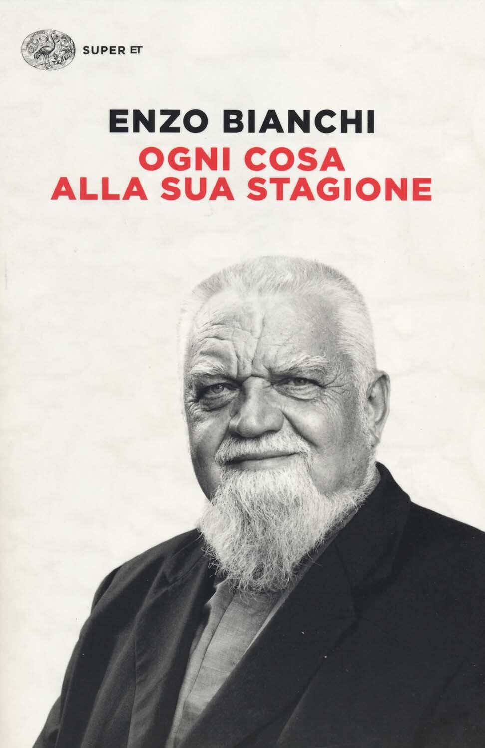 Libri Enzo Bianchi - Ogni Cosa Alla Sua Stagione