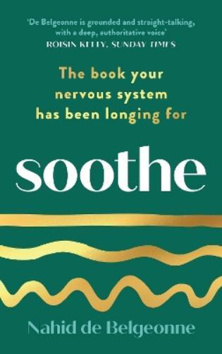 Nahid de Belgeonne Soothe (Tascabile)