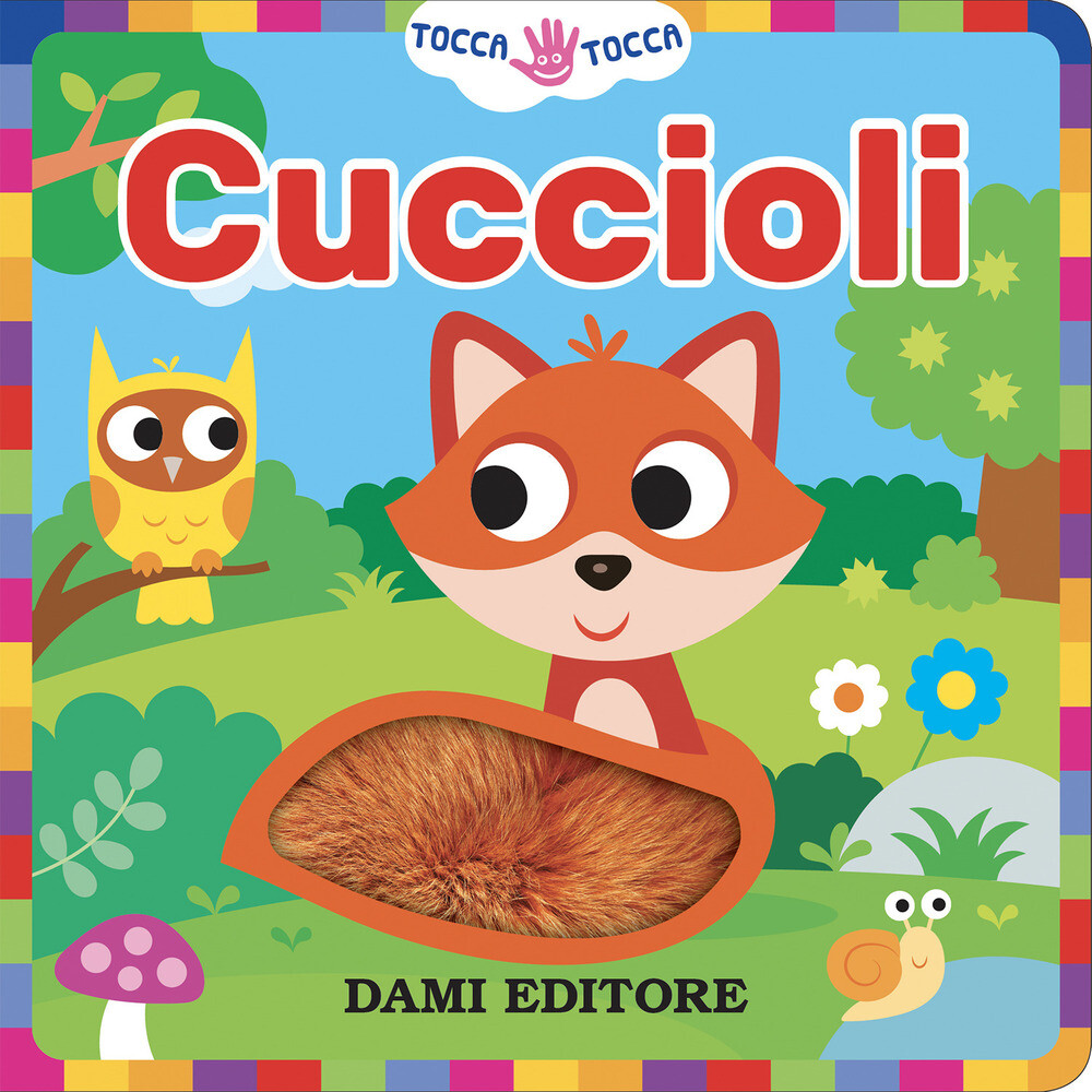 Cuccioli. Tocca tocca. Ediz. a colori - Casalis Anna