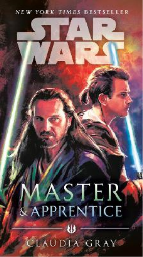 Claudia Gray Master & Apprentice (Star Wars) (Tascabile) Star Wars
