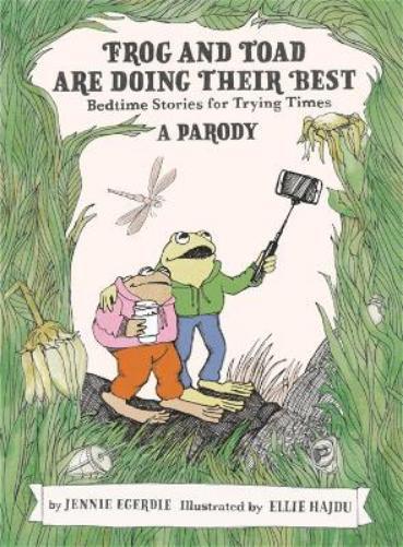 Jennie Egerdie Frog and Toad are Doing Their Best [A Parody] (Copertina rigida)