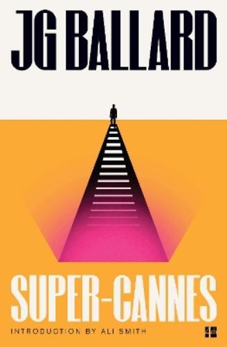 J. G. Ballard Super-Cannes (Tascabile)