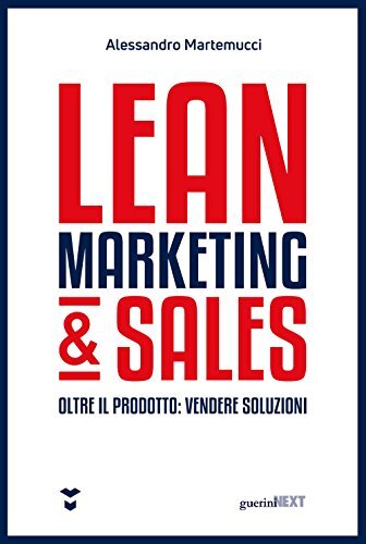 9788868961930 Lean marketing & sales. Oltre il prodotto: vendere soluzioni - Ale