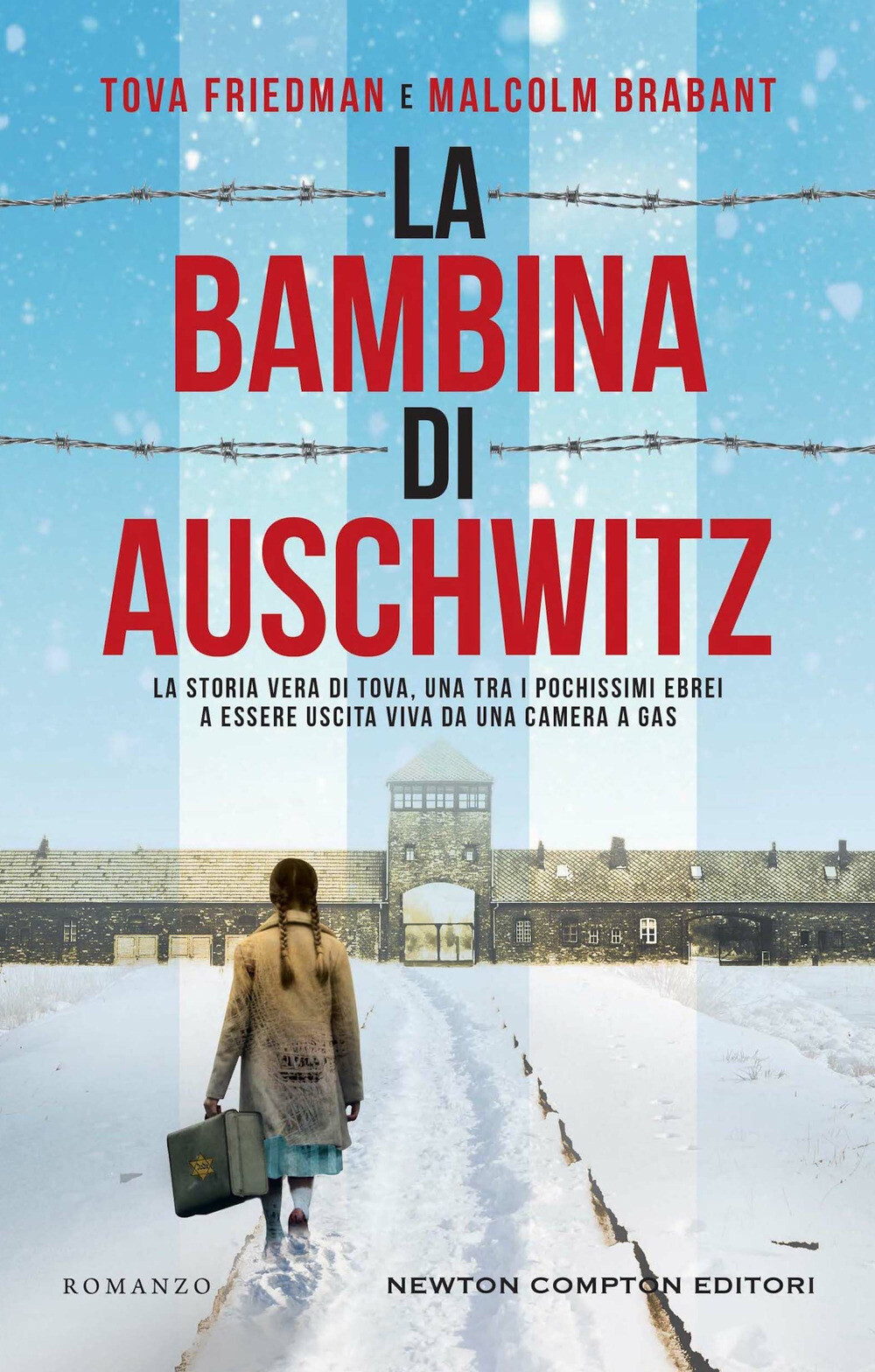 Libri Friedman Tova / Brabant Malcolm - La Bambina Di Auschwitz