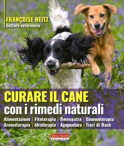 LIBRO CURARE IL CANE CON I RIMEDI NATURALI - FRANCOISE HEITZ