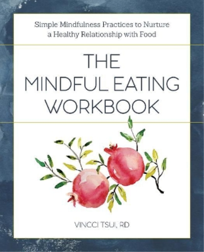 Vincci Tsui RD The Mindful Eating Workbook (Tascabile)