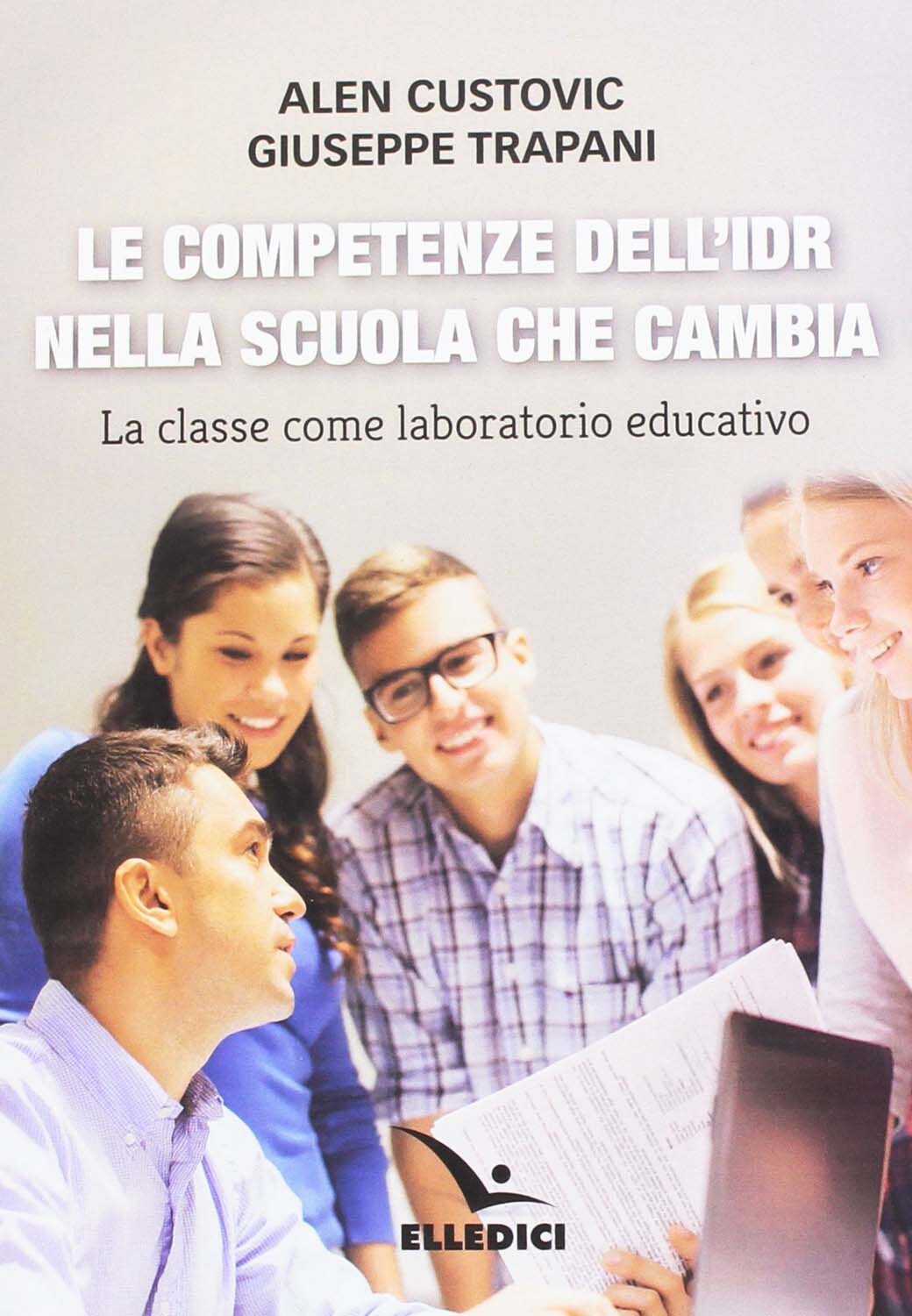 Libri Alen Custovic / Giuseppe Trapani - Le Competenze Dell'Idr Nella Scuola Che