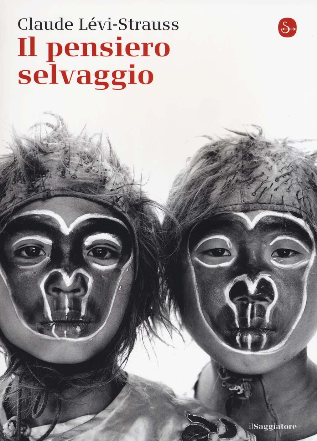 Libri Claude Lévi-Strauss - Il Pensiero Selvaggio