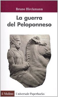 9788815136794 La guerra del Peloponneso - Bruno Bleckmann,S. Pirrotta
