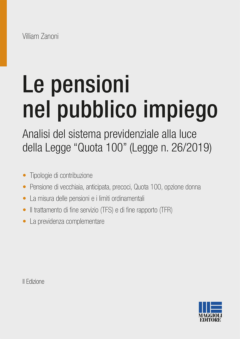 Libri Villiam Zanoni - Le Pensioni Nel Pubblico Impiego. Analisi Del Sistema Pre