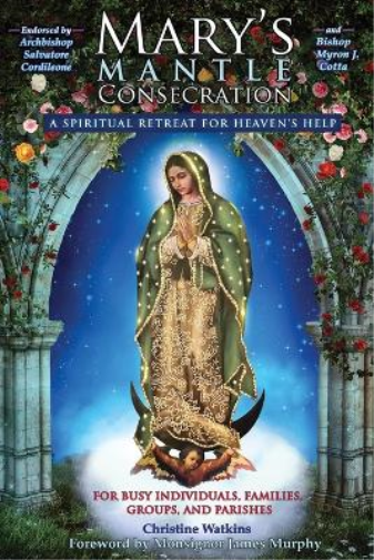 Christine Watkins Mary's Mantle Consecration (Tascabile)