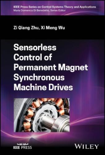 Zi Qiang Zhu Xi Sensorless Control of Permanent Magnet Synchr (Copertina rigida)