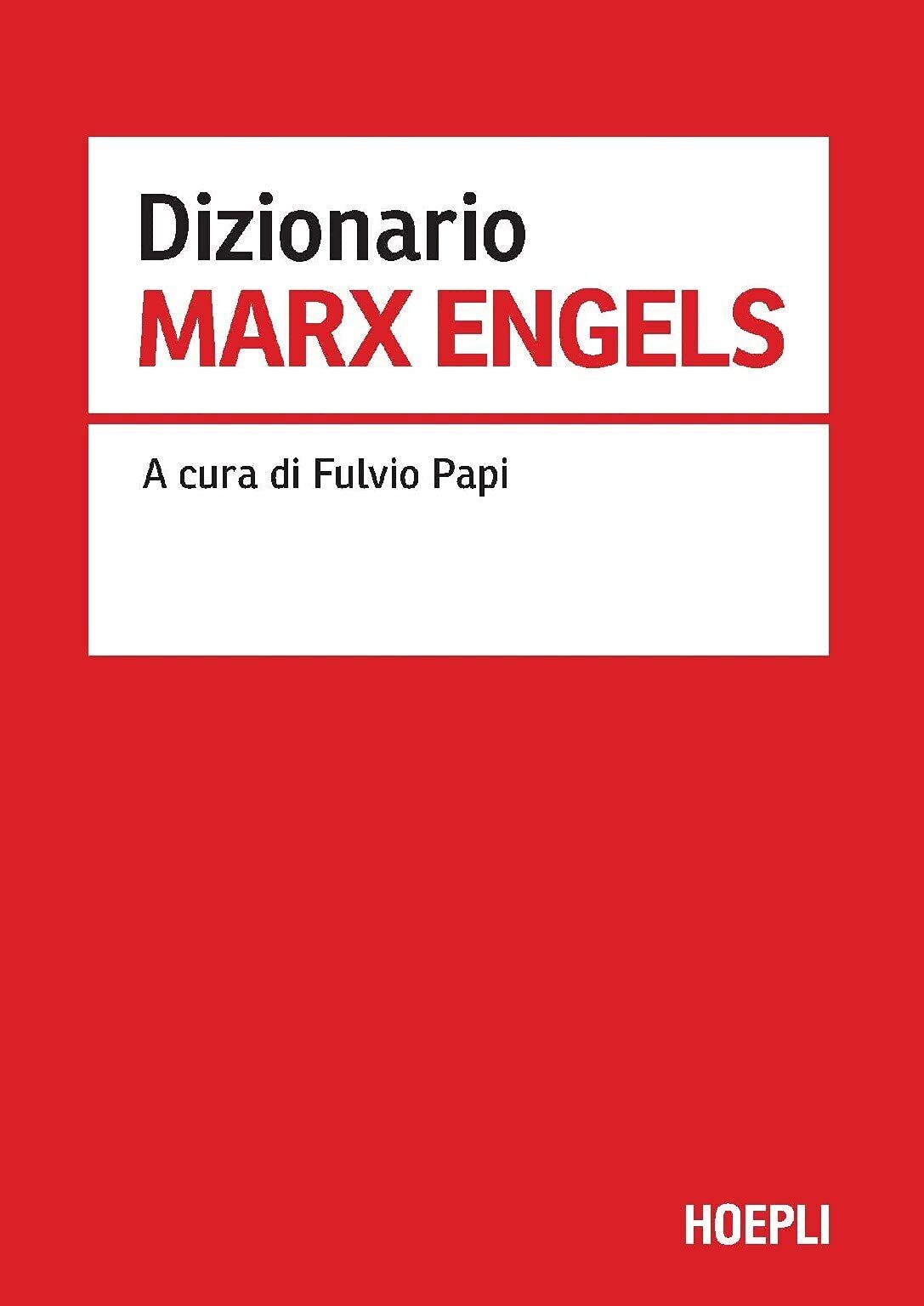 9788836006359 Dizionario Marx Engels - Fulvio Papi