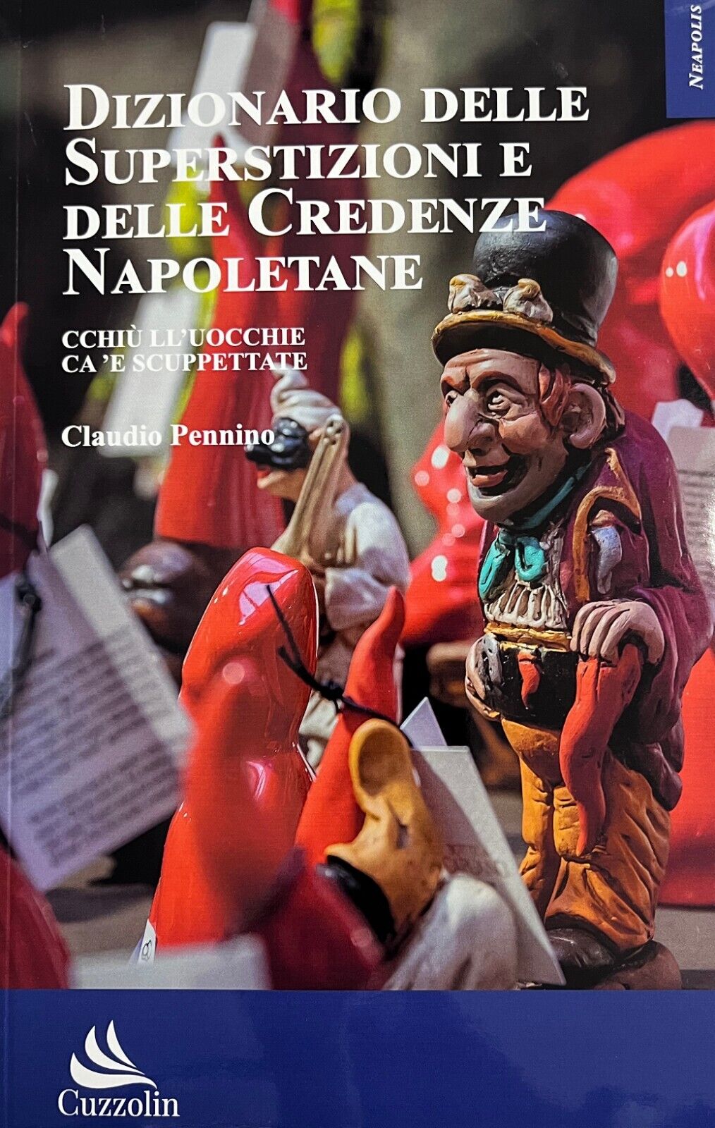 Dizionario delle superstizioni e delle credenze popolari