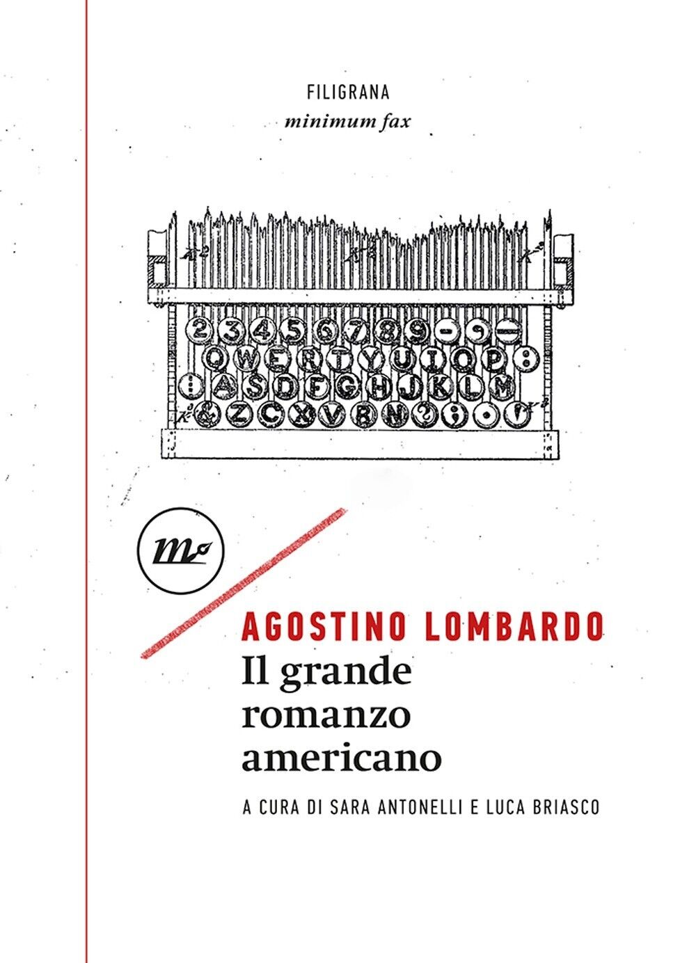 Il grande romanzo americano - [Minimum Fax]
