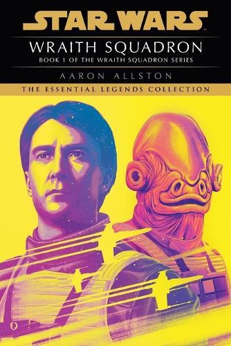 Aaron Allston Wraith Squadron: Star Wars Legends (Wraith Squadron) (Tascabile)
