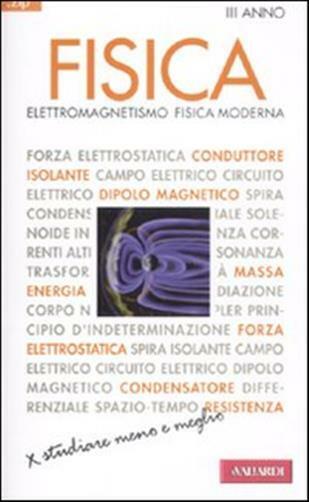 Fisica. Vol. 3 - Elettromagnetismo, fisica moderna - Bruzzaniti Giuseppe, ...