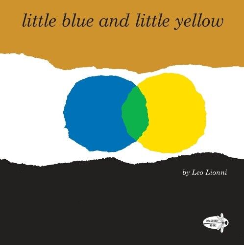 Leo Lionni Little Blue and Little Yellow (Tascabile)