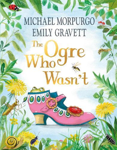 Michael Morpurgo The Ogre Who Wasn't (Copertina rigida)