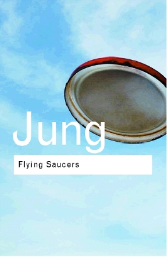 C.G. Jung Flying Saucers (Tascabile) Routledge Classics