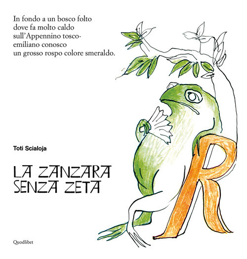 ZANZARA SENZA ZETA (LA) SCIALOJA TOTI