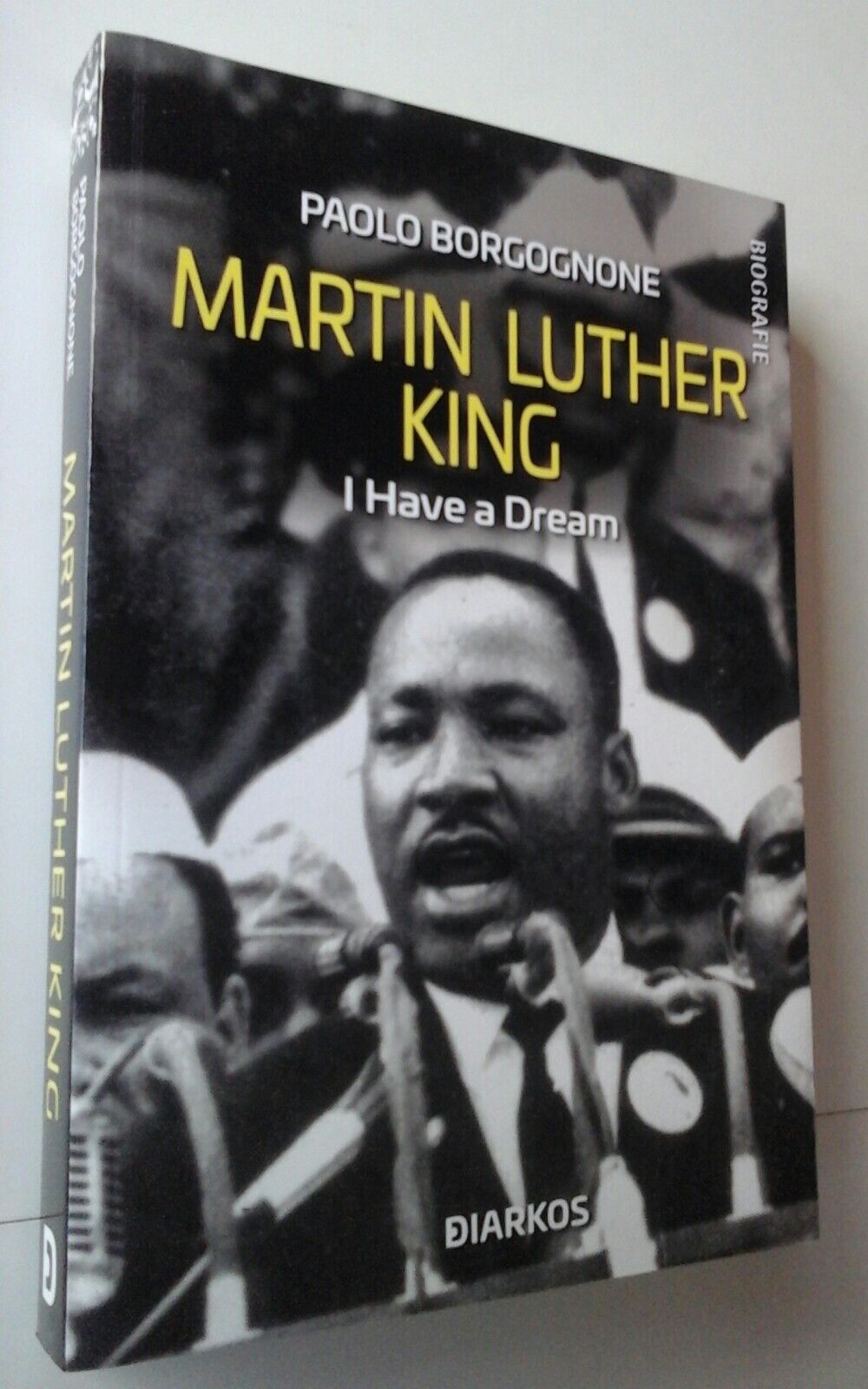 paolo borgognone MARTIN LUTHER KING I have a dream Diarkos biografie 2022