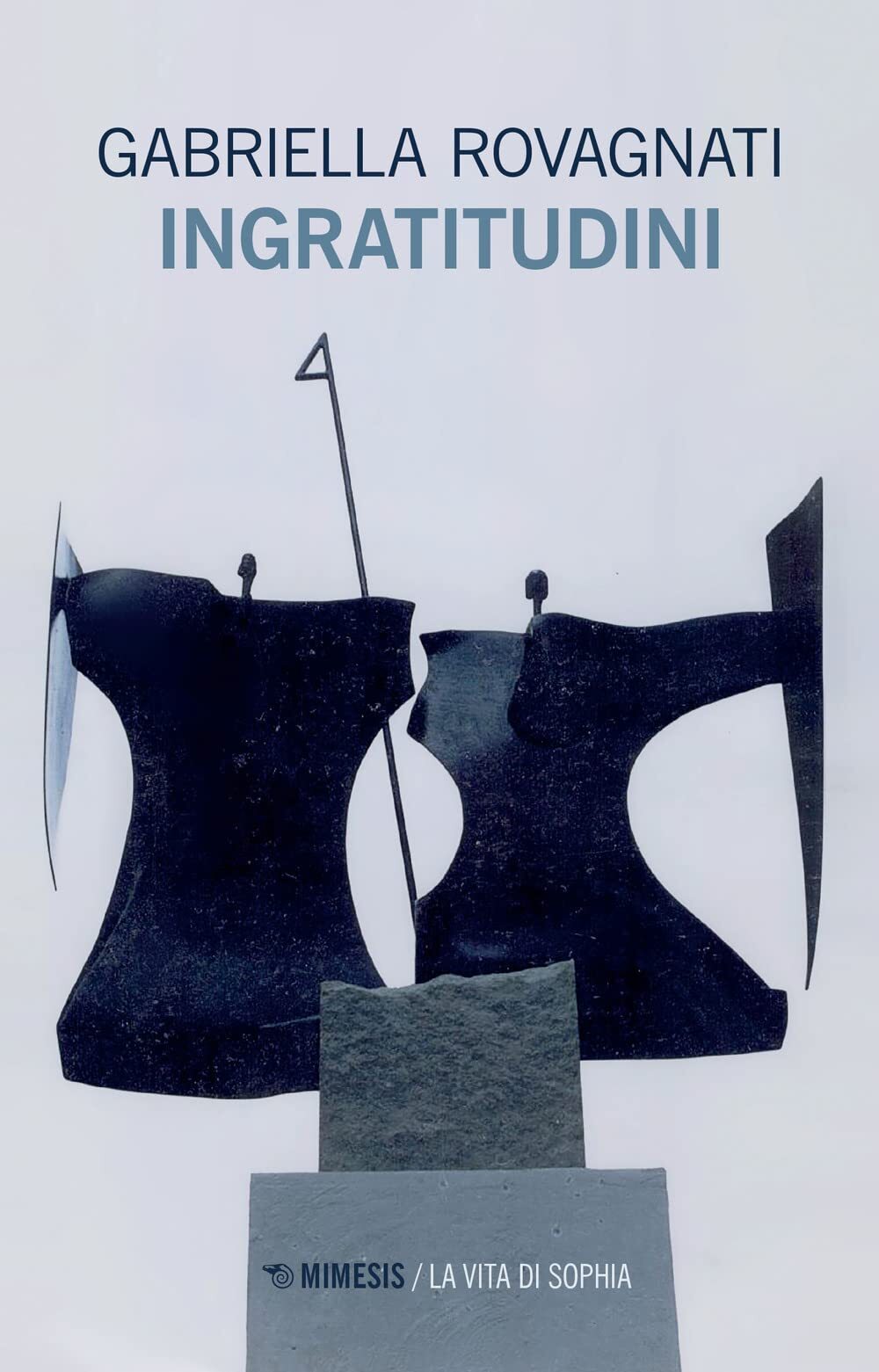 9788857588377 Ingratitudini - Gabriella Rovagnati