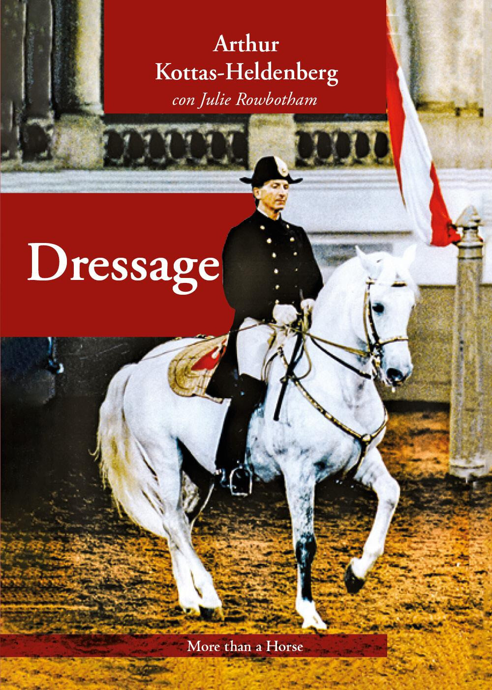 Libri Kottas-Heldenburg Arthur / Rowbotham Julie - Dressage