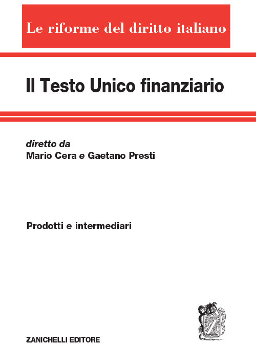 Testo unico finanziario (il). vol. 1: prodotti e intermediari FRUSONE