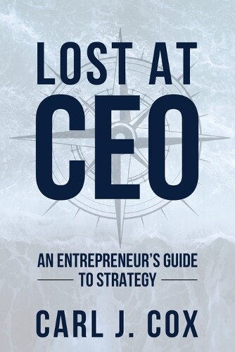 Carl J Cox Lost At CEO (Tascabile)