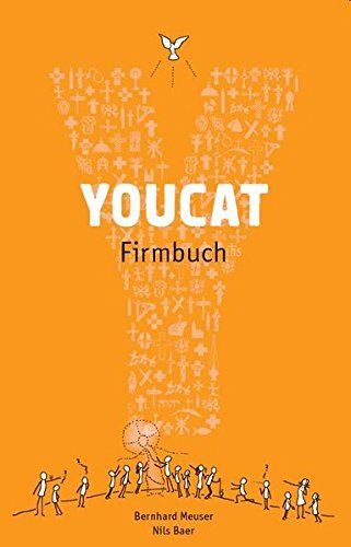 Bernhard Meuser YOUCAT Firmbuch (Copertina rigida)