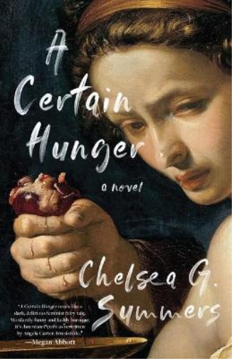 Chelsea G Summers A Certain Hunger (Tascabile)