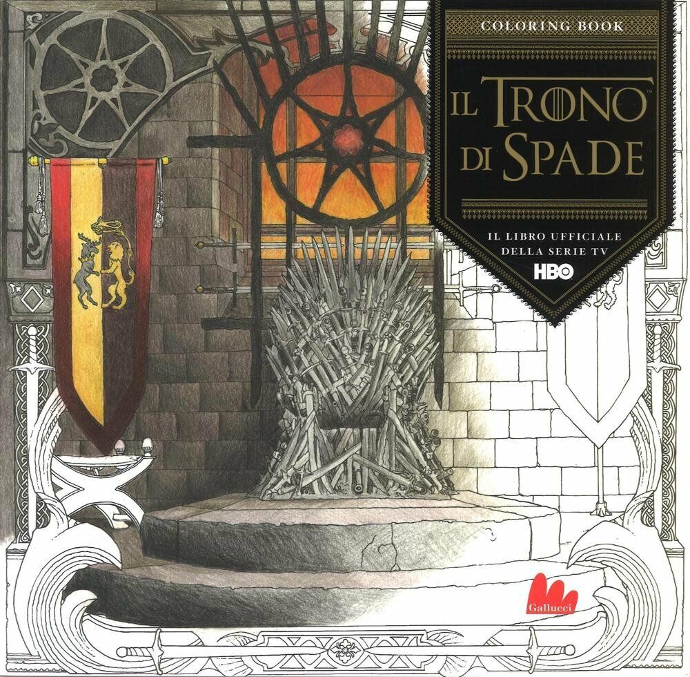 Il Trono di Spade. Coloring book. Il libro ufficiale della serie TV