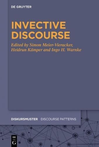 Simon Meier-Vieracker Invective Discourse (Copertina rigida)