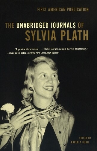 Sylvia Plath The Unabridged Journals of Sylvia Plath (Tascabile)