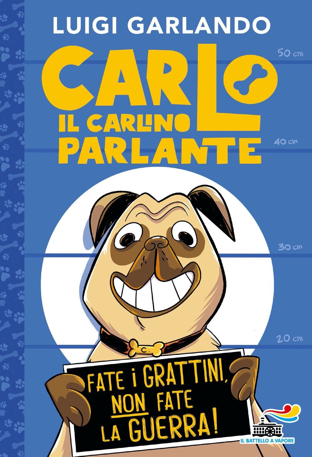 Libri Luigi Garlando - Carlo Il Carlino Parlante. Fate I Grattini, Non Fate La G