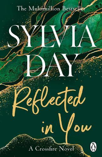 Sylvia Day Reflected in You (Tascabile) Crossfire