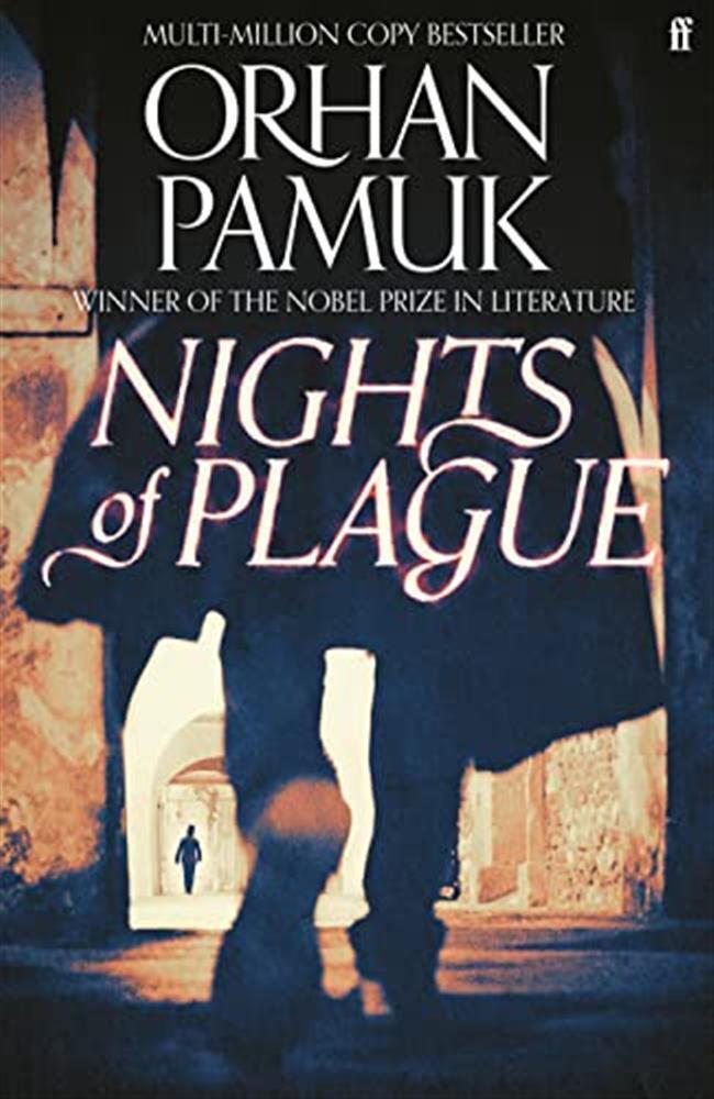 Nights of Plague: Orhan Pamuk - Pamuk  Orhan