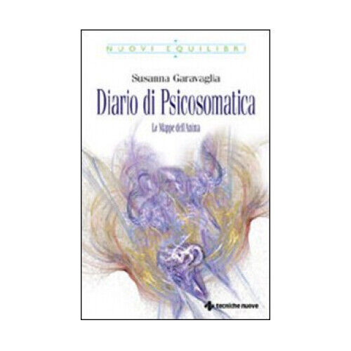LIBRO DIARIO DI PSICOSOMATICA SUSANNA GARAVAGLIA
