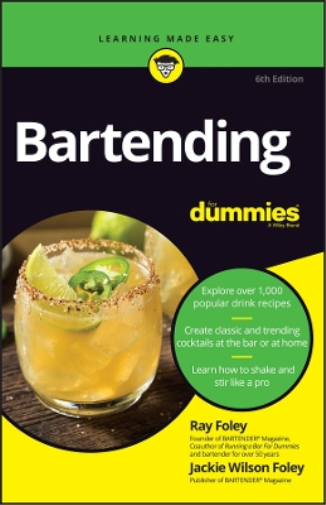 Jackie Wilson Foley R. Foley Bartending For Dummies (Tascabile)