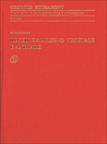LIBRO TRATTATO DI FARMACOLOGIA OMEOPATICA. VOL. 3/2 - GEORGES HODIAMONT