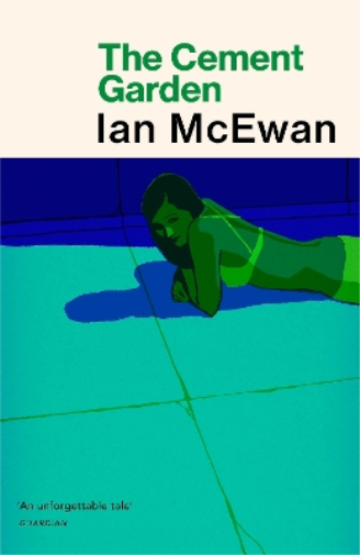 Ian McEwan The Cement Garden (Tascabile)