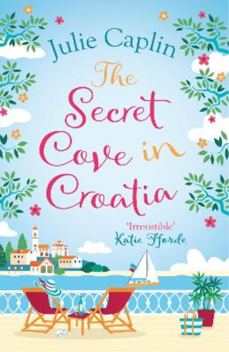 Julie Caplin The Secret Cove in Croatia (Tascabile) Romantic Escapes