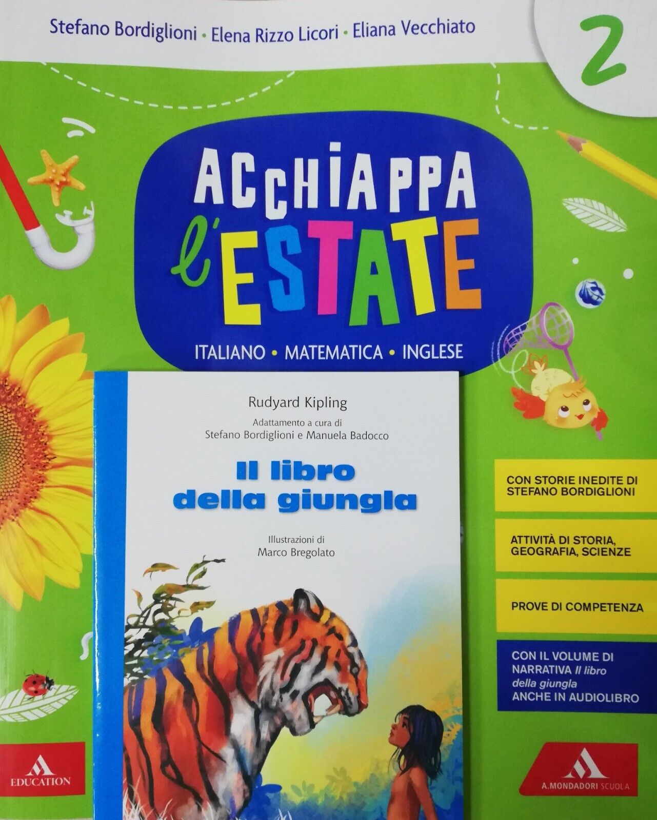Acchiappa l'estate 2 + Narrativa - Vacanze Scuola Primaria   A. Mondadori Scuola